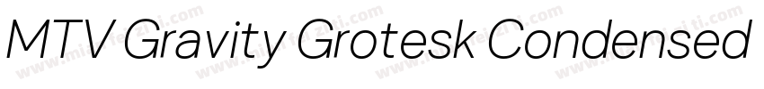 MTV Gravity Grotesk Condensed Thin字体转换